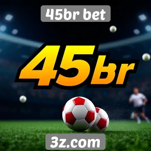 Apostas esportivas no 45br bet e suas opções